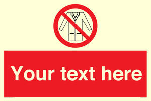 Custom No Lab Coats Sign